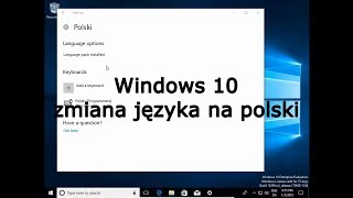 Windows 10 zmiana języka na polski [upl. by Ariana]