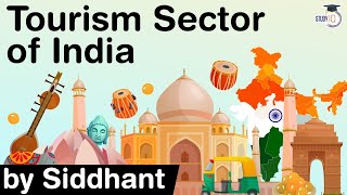 Tourism Sector of India  Potential of tourism in India  Steps required to make India a tourism hub [upl. by Daukas4]