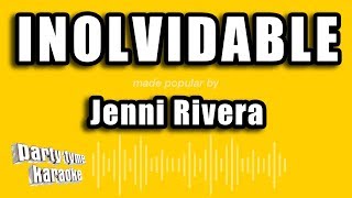 Jenni Rivera  Inolvidable Versión Karaoke [upl. by Eleinad]