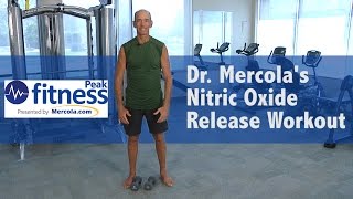 Dr Mercolas Nitric Oxide Release Workout [upl. by Nomal564]