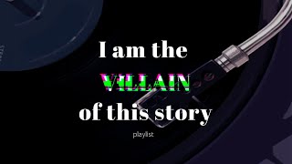 A villain but make them the ✨main character ✨ part 1  playlist [upl. by Ltihcox]