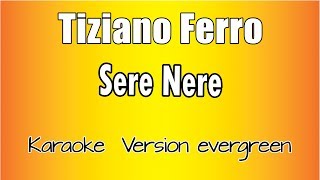 Tiziano Ferro  Sere Nere Versione Karaoke Academy Italia [upl. by Seuqramed]