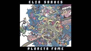 Elza Soares  Planeta Fome Full Album [upl. by Myrtie]