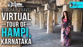 Virtual Tour Of Hampi Karnataka  Curly Tales [upl. by Gabriel]