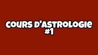 Cours astro débutants 1  signes symboles planètes maîtresses [upl. by Afirahs]