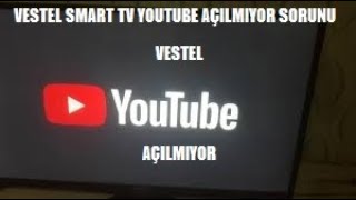 Vestel smart tv YOUTUBE açılmıyor [upl. by Elad549]