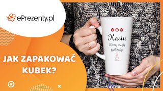 Jak oryginalnie zapakować kubek  ePrezentypl [upl. by Yerdua]