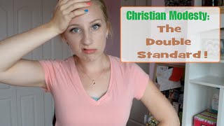 Christian Modesty The DoubleStandard [upl. by Lynelle]