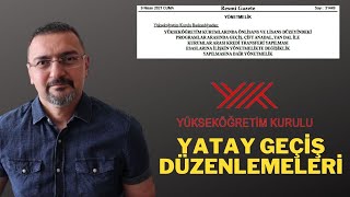 YÖK YATAY GEÇİŞ DÜZENLEMELERİ HANGİ ÖĞRENCİLERİ KAPSIYOR [upl. by Enilraep]