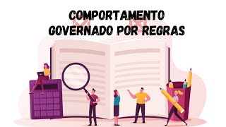 Comportamento governado por regras [upl. by Aitekram]