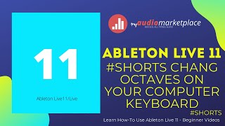 Ableton Live 11 Change Octaves using your computer Keyboard Shorts [upl. by Yoo]