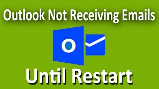 How To Fix Microsoft Outlook Not Sending or Receiving Emails Until Restart [upl. by Irac]