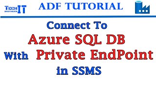 How to Create Private Endpoint for Azure SQL Database and Access from VM by using SSMS [upl. by Renaud669]