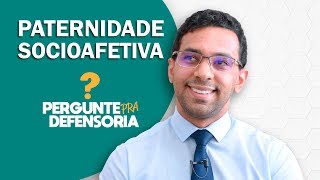 Paternidade socioafetiva O que é Como fazer o reconhecimento [upl. by Yrag512]