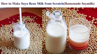 How to Make Soya Bean Milk Homemade Soymilk [upl. by Relyt]