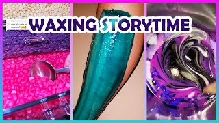 Satisfying Waxing Storytime ✨😲 Tiktok Compilation 21 [upl. by Airtap699]