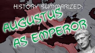 History Summarized How Augustus Made an Empire [upl. by Older380]