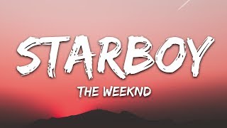 The Weeknd  Starboy Lyrics ft Daft Punk [upl. by Andreas]