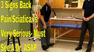 3 Signs Back PainSciatica Is VERY Serious Must See A Dr ASAP [upl. by Nathaniel]