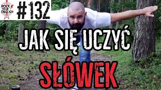 Jak się uczyć słówek  ROCK YOUR ENGLISH 132 [upl. by Anuhsal]