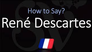 How to Pronounce René Descartes CORRECTLY French amp English Pronunciation [upl. by Rhyner]