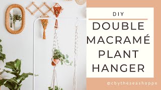 How To  Double Macramé Plant Hanger [upl. by Pepillo]