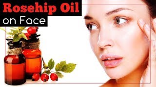 Rosehip Oil on Face How to Use It [upl. by Edgar]